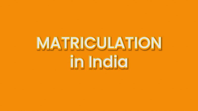 matriculation meaning in india and matriculation certificate