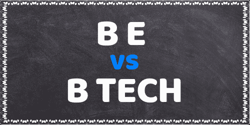 Difference Between BE And BTech | A Detailed Overview